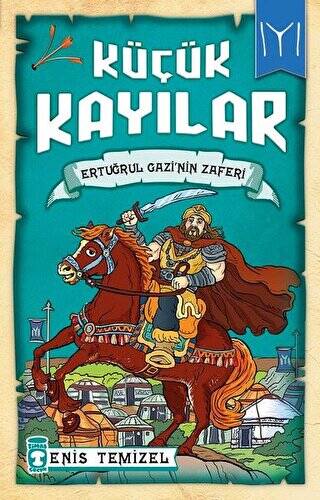 Küçük Kayılar - Ertuğrul Gazi`nin Zaferi - 1