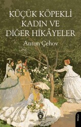 Küçük Köpekli Kadın ve Diğer Hikayeler - Dorlion Yayınları