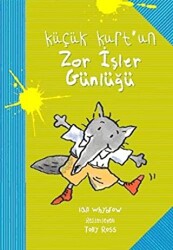 Küçük Kurt’un Zor İşler Günlüğü - Tudem Yayınları