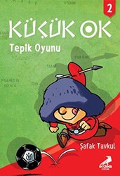 Küçük Ok 2 - Tepik Oyunu - 1