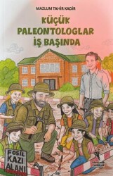 Küçük Paleontologlar İş Başında - Öğretmen Yazarlar