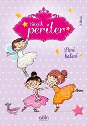 Küçük Periler - Peri Balesi - 1