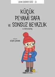 Küçük Peyami Safa ve Sonsuz Beyazlık - 1