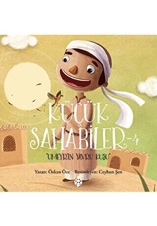 Küçük Sahabiler 4: Umeyr`in Yavru Kuşu - 1