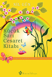 Küçük Sarı Cesaret Kitabı - 1