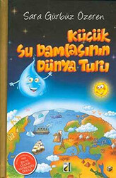 Küçük Su Damlasının Dünya Turu - Damla Yayınevi