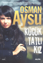 Küçük Tatlı Kız - 1