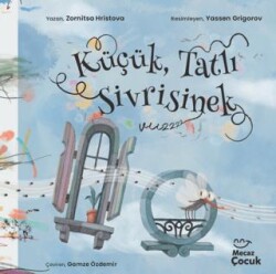 Küçük, Tatlı Sivrisinek - Mecaz Çocuk