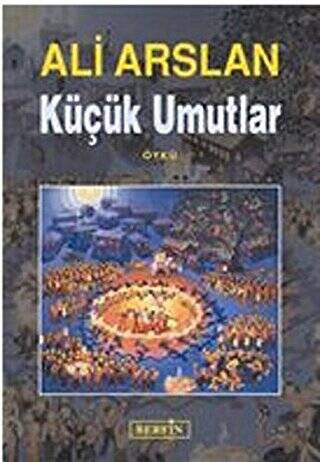 Küçük Umutlar - 1