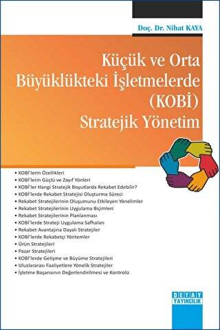 Küçük ve Orta Büyüklükteki İşletmelerde KOBİ Stratejik Yönetim - 1