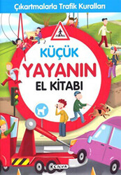 Küçük Yayanın El Kitabı - Çıkartmalarla Trafik Kuralları - 1