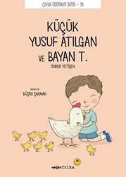 Küçük Yusuf Atılgan ve Bayan T. - 1