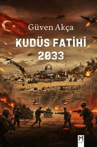 Kudüs Fatihi 2033 - 1