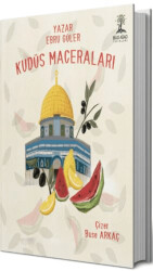 Kudüs Maceraları - Bilgi Ağacı Yayınları