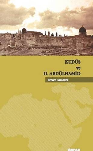 Kudüs ve 2. Abdülhamid - 1