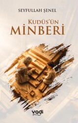 Kudüs’ün Minberi - Vadi Genç Yayınları