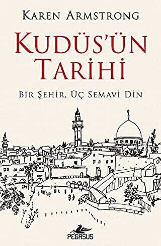 Kudüs`ün Tarihi: Bir Şehir Üç Semavi Din - 1