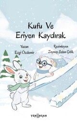 Kufu ve Eriyen Kaydırak - Yeni İnsan Yayınevi
