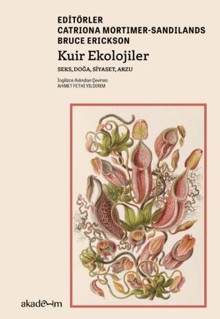Kuir Ekolojiler: Seks, Doğa, Siyaset, Arzu - 1