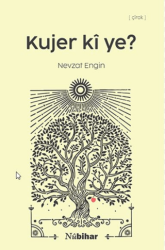 Kujer Kî Ye? - Nubihar Yayınları