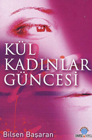 Kül Kadınlar Güncesi - 1