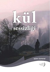 Kül Sessizliği - 1