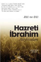 Kül ve Gül: Hazreti İbrahim Aleyhisselam - İnsan ve Hayat Kitaplığı