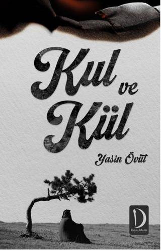 Kul ve Kül - 1