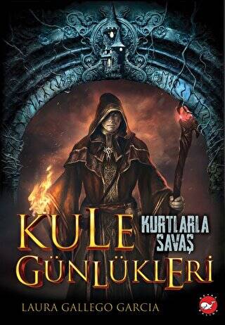 Kule Günlükleri- 1 Kurtlarla Savaş - 1