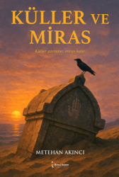 Küller ve Miras - İkinci Adam Yayınları
