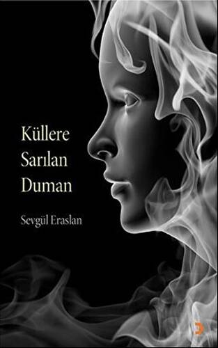 Küllere Sarılan Duman - 1