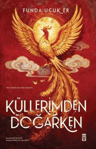 Küllerimden Doğarken - 1