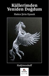 Küllerimden Yeniden Doğdum - 1