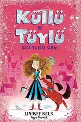 Küllü ve Tüylü - Gece Yarısı Sihri - 1