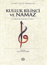 Kulluk Bilinci ve Namaz - 1