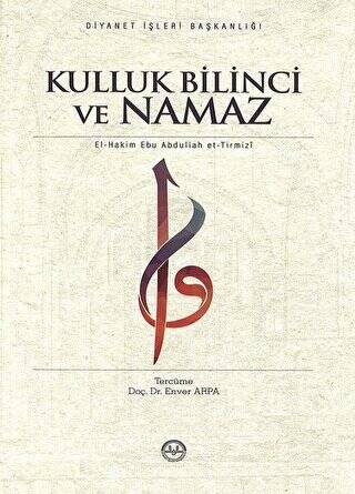 Kulluk Bilinci ve Namaz - 1