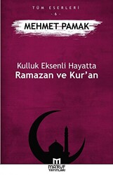 Kulluk Eksenli Hayatta Ramazan ve Kur’an - 1