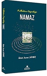 Kulluktan Özgürlüğe Namaz - 1