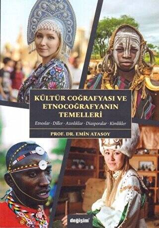 Kültür Coğrafyası ve Etnocoğrafyanın Temelleri - 1