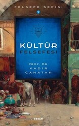 Kültür Felsefesi - 1