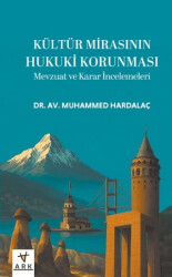Kültür Mirasının Hukuki Korunması - Ark Kitapları