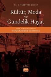 Kültür, Moda ve Gündelik Hayat - 1