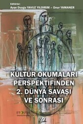 Kültür Okumaları Perspektifinden 2. Dünya Savaşı ve Sonrası - 1