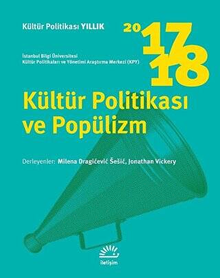 Kültür Politikası ve Popülizm 2017 - 2018 - 1