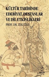 Kültür Tarihinde Edebiyat, Destanlar ve Dil Etkinlikleri - 1