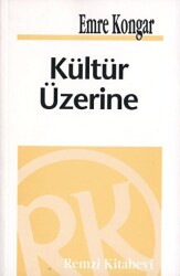 Kültür Üzerine - 1