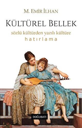 Kültürel Bellek - 1