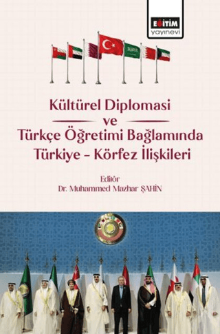 Kültürel Diplomasi ve Türkçe Öğretimi Bağlamında Türkiye Körfez İlişkileri - 1