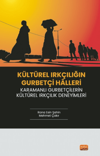 Kültürel Irkçılığın Gurbetçi Halleri - 1