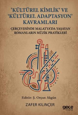 Kültürel Kimlik ve Kültürel Adaptasyon Kavramları - 1